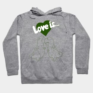 Love is... Hoodie